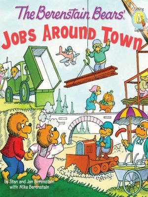 cover image of The Berenstain Bears Jobs Around Town